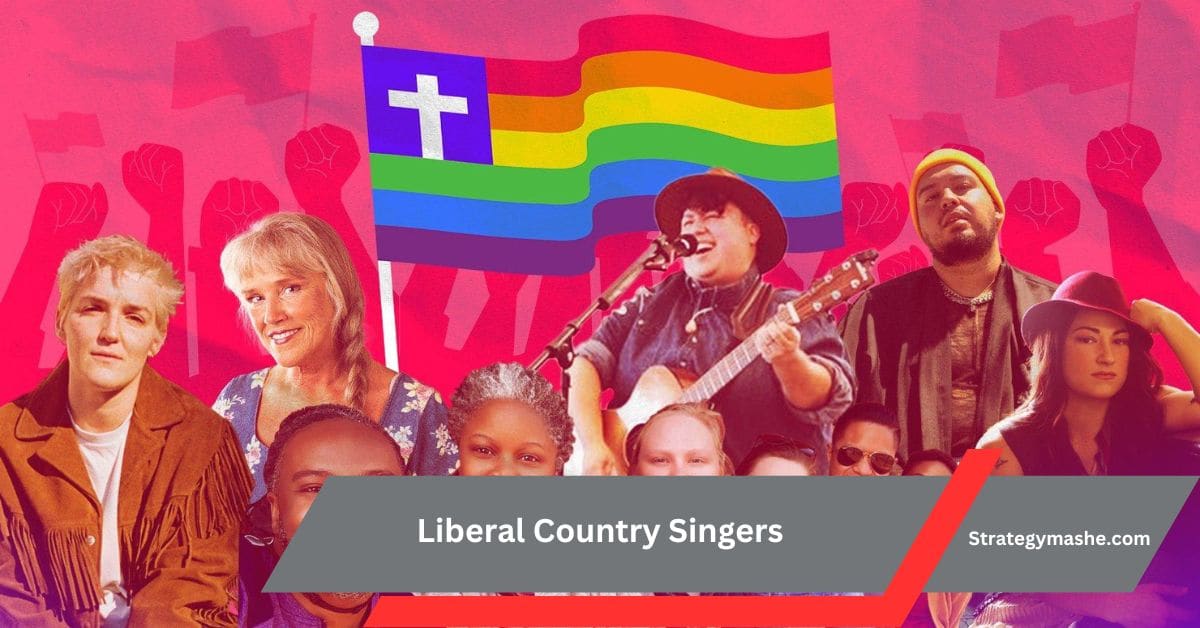 Liberal Country Singers – You Must Know!