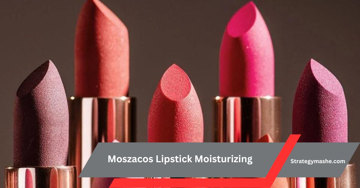 Moszacos Lipstick Moisturizing – Top Choice For Lip Care!