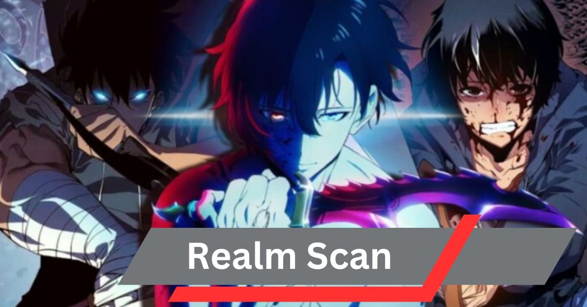 Realm Scan – The Ultimate Guide For You!