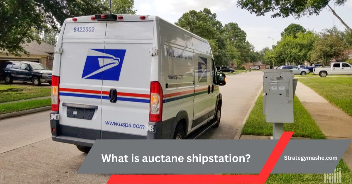 What is auctane shipstation? – Improve Customer Satisfaction!