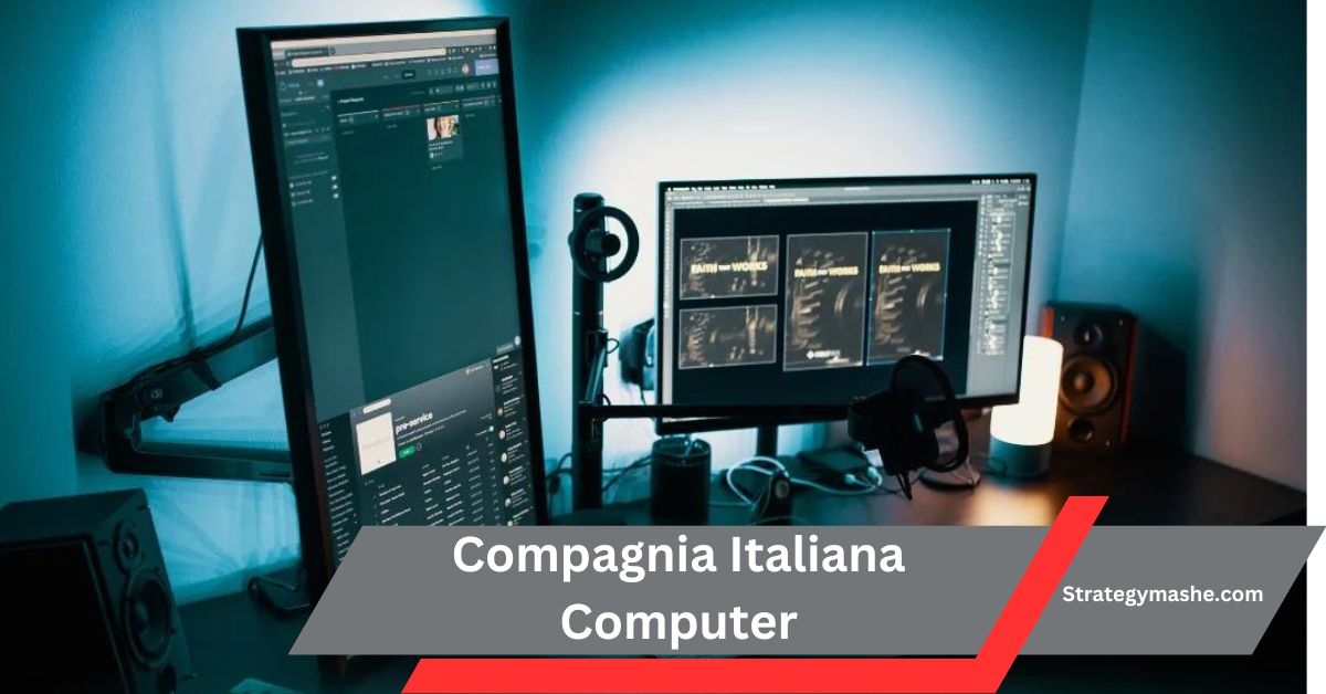 Compagnia Italiana Computer- Leading The Future Of Tech In Italy!