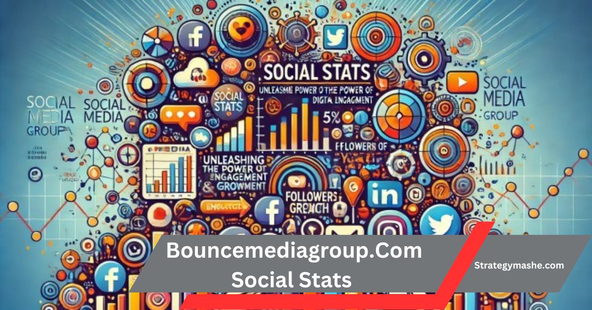 Bouncemediagroup.Com Social Stats – Boost Engagement!