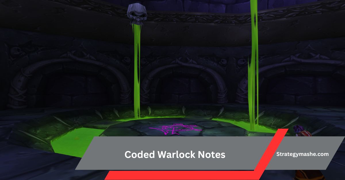 Coded Warlock Notes – Unlock The Secrets For Maximum Power!