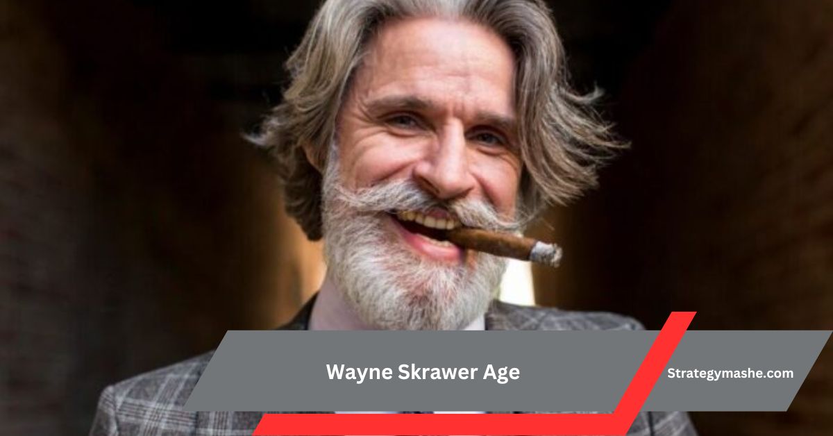 The Definitive Guide to Wayne Skrawer Age: Insights, Analysis, and More