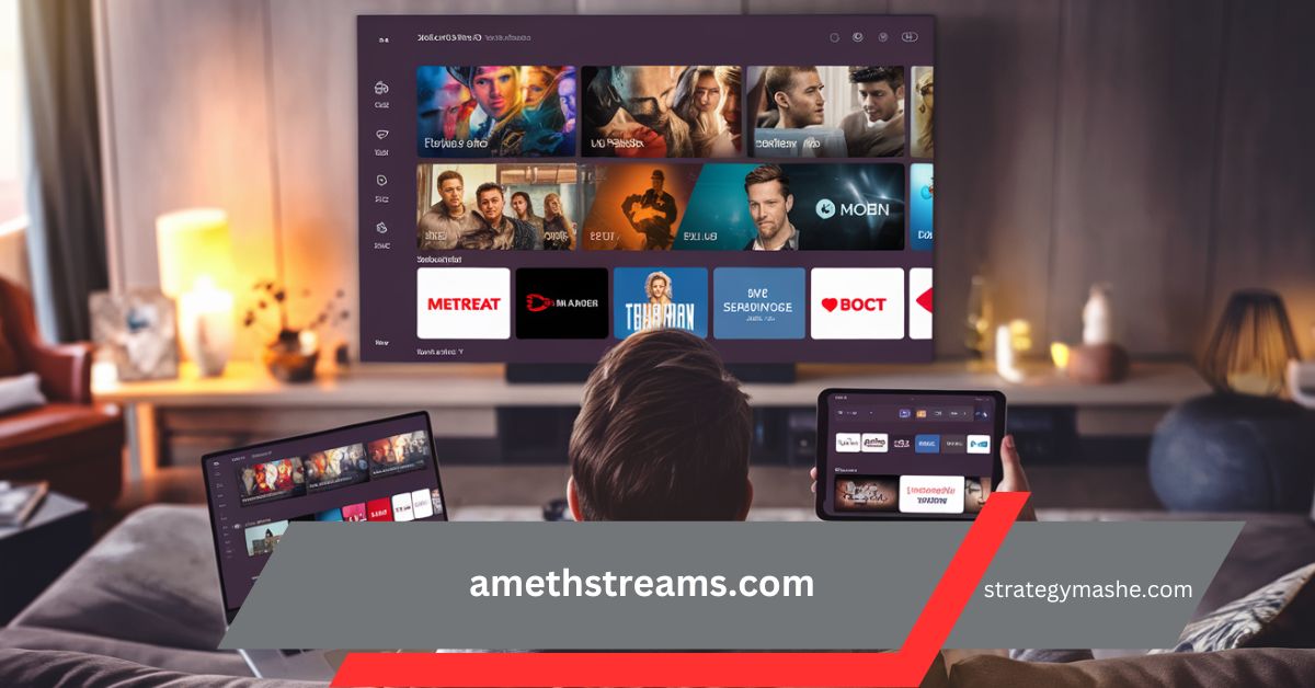 amethstreams.com – Your Guide to Streaming!