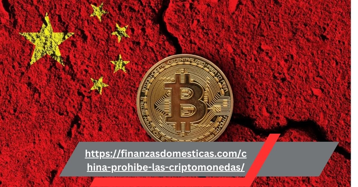 https://finanzasdomesticas.com/china-prohibe-las-criptomonedas/ – Must Know!